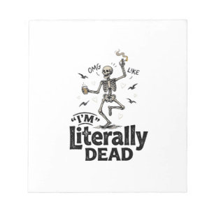 Letterlijk Dode Vintage Skelet Humor T-shirt Ontwe Notitieblok