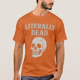 Letterlijk DOOD T-shirt