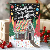 Letterlijk het enige huis dat ik me kan veroorlove feestdagen kaart