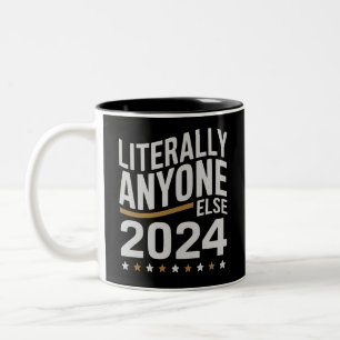 Letterlijk Iedere Andere Politieke Verkiezing 2024 Tweekleurige Koffiemok