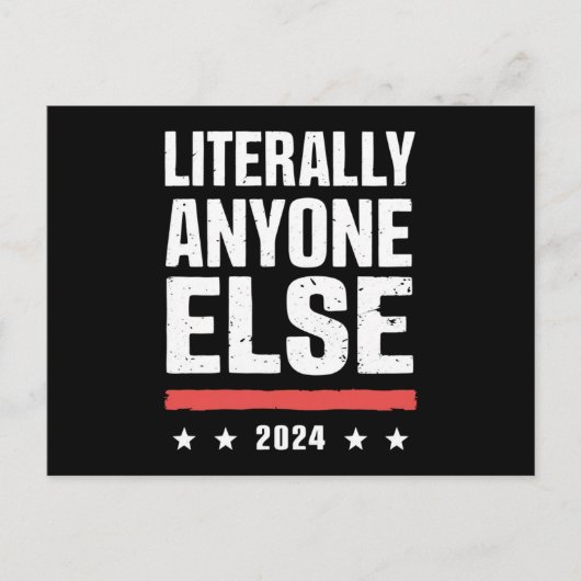 Letterlijk iedereen anders 2024 grappig politiek briefkaart (Voorkant)