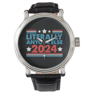 Letterlijk iedereen anders 2024 President USA Elec Horloge