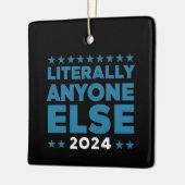 Letterlijk iedereen anders 2024 President USA Elec Keramisch Ornament (Links)