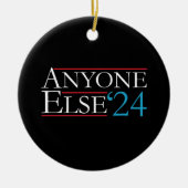 Letterlijk iedereen anders 2024 President USA Elec Keramisch Ornament (Voorkant)