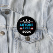 Letterlijk iedereen anders 2024 President USA Elec Ronde Button 7,6 Cm (In situ)
