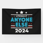 Letterlijk iedereen anders 2024 President USA Elec Spandoek (Horizontaal)