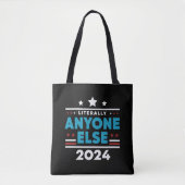 Letterlijk iedereen anders 2024 President USA Elec Tote Bag (Voorkant)