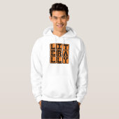 Letterlijk, niet figuurlijk hoodie (Voorkant volledig)