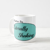 Letterlijk schudden van Mok (Voorkant links)