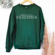 Letterlijk stilstaand Funny Winter Sweatshirt