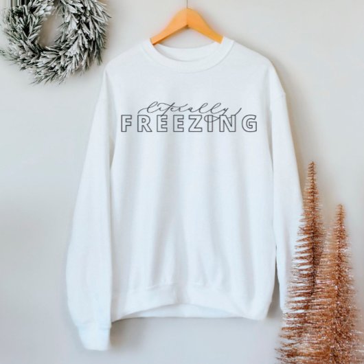 Letterlijk stilstaand Funny Winter Sweatshirt