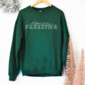 Letterlijk stilstaand Funny Winter Sweatshirt
