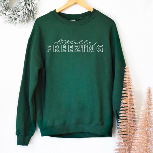 Letterlijk stilstaand Funny Winter Sweatshirt