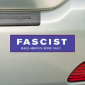 Letterlijke Trump-Bumperstickers - fascist Bumpersticker (Op auto)