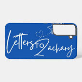 Letters To Zachary Samsung S22+ Case Galaxy Hoesje (Achterkant horizontaal)