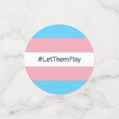 #LetThemPlay Transgender atleten Trans vlag Confetti (Kleine voorkant)