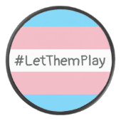 #LetThemPlay Transgender atleten Trans vlag Hockey Puck (Voorkant)