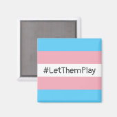 #LetThemPlay Transgender atleten Trans vlag Magneet (Voorkant / Achterkant)