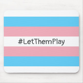 #LetThemPlay Transgender atleten Trans vlag Muismat