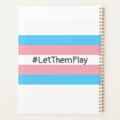 #LetThemPlay Transgender atleten Trans vlag Planner (Achterkant)