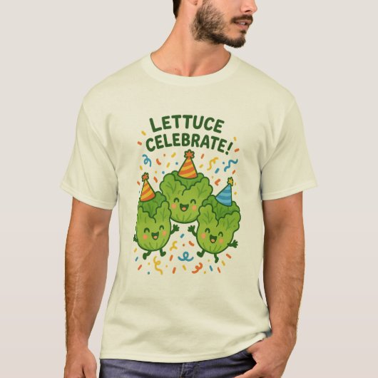 Lettuce Celebrate Shirt  (Voorkant)
