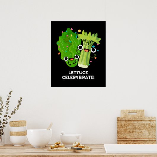Lettuce Celerybrate Funny Veggie Pun Dark BG Poster (Keuken)