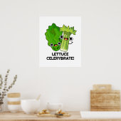 Lettuce Celerybrate Funny Veggie Pun Poster (Keuken)
