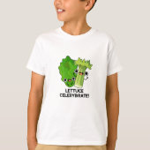 Lettuce Celerybrate Funny Veggie Pun T-shirt (Voorkant)