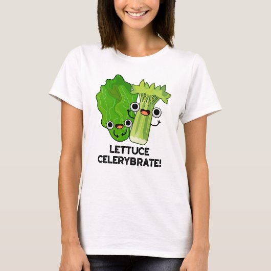 Lettuce Celerybrate Funny Veggie Pun T-shirt (Voorkant)