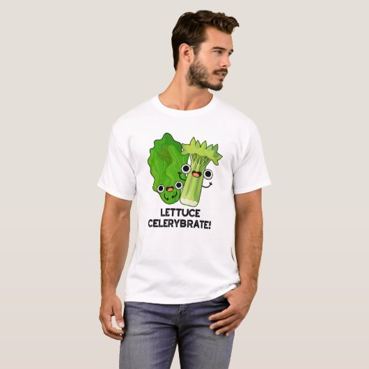 Lettuce Celerybrate Funny Veggie Pun T-shirt (Voorkant volledig)