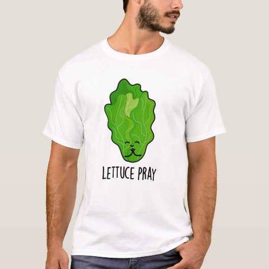 Lettuce Pray Funny Veggie Pun T-shirt (Voorkant)