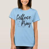 Lettuce Pray met geïllustreerd hoofd sla T-shirt (Voorkant)