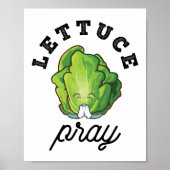 Lettuce Pray Poster (Voorkant)