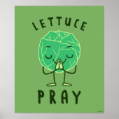 Lettuce Pray Poster (Voorkant)