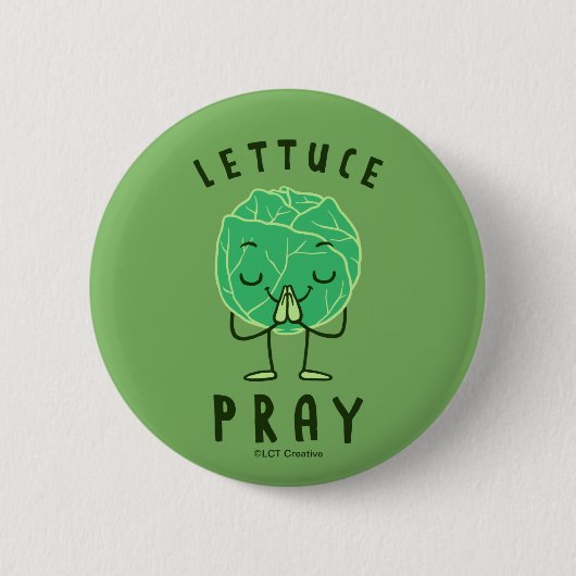 Lettuce Pray Ronde Button 5,7 Cm (Voorkant)