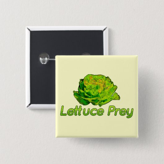 Lettuce Prey Vierkante Button 5,1 Cm (Voorkant /achterkant)