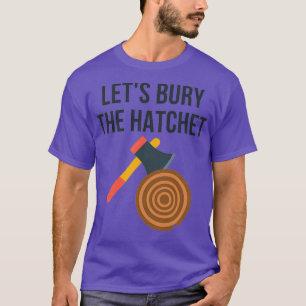Letx27's branden de Hatchet Ax Throwing T-shirt