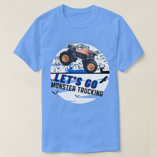 LETx27S GAAT MONSTER TRUCKING 4 T-shirt (Design voorkant)