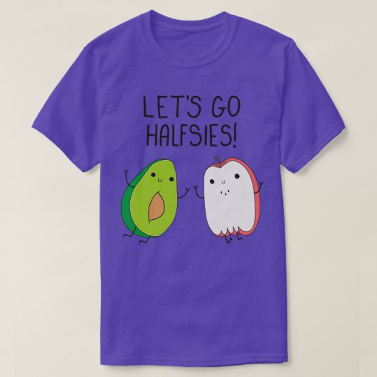 Letx27s Go Halfsies T-shirt (Design voorkant)