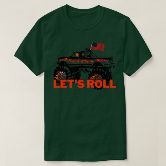 Letx27s Rollmonsterwagen met flames T-shirt (Design voorkant)