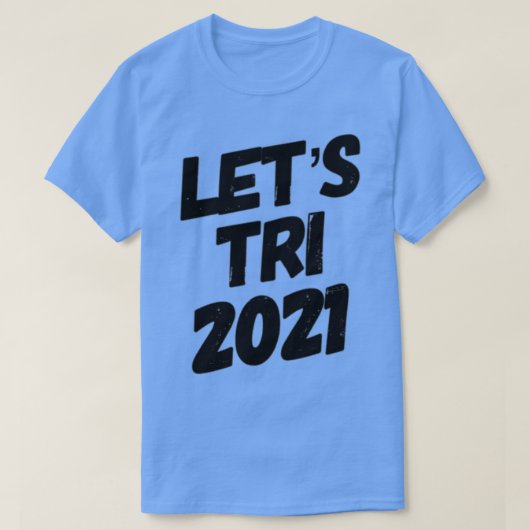 Letx27s Tri 2021 T-shirt (Design voorkant)