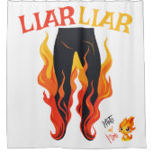 Leugenaar, leugenaar, broek staat in brand douchegordijn (Voorkant)