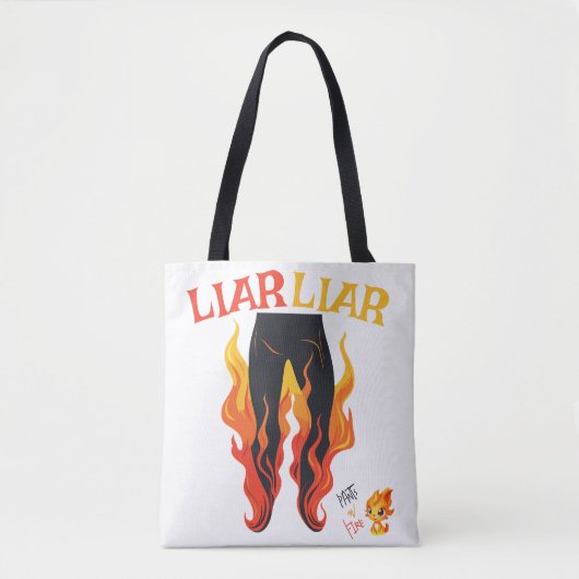 Leugenaar, leugenaar, broek staat in brand tote bag (Voorkant)