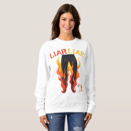 Leugenaar, leugenaar, broek staat in brand trui