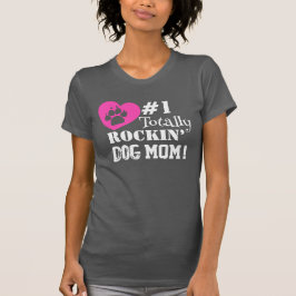Leuk #1 Helemaal Rockin Dog Mom (grijs) T-shirt