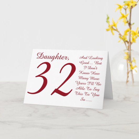 Leuk, 32e verjaardag, dochter, rood en wit tekst. kaart (Gele Bloem)