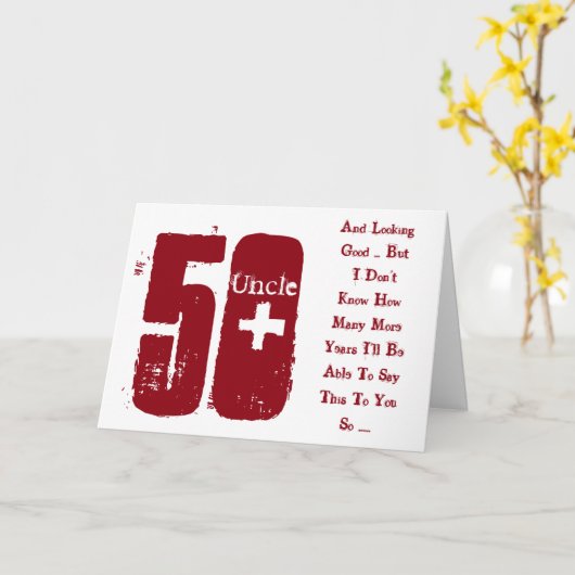 Leuk, 50ste verjaardag, oom, rood en wit tekst. kaart (Gele Bloem)