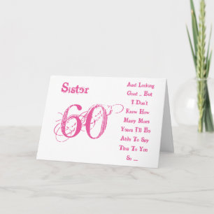 Leuk, 60ste verjaardag voor zus, roze & witte teks kaart