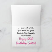 Leuk, 65e verjaardag, zus, roze en witte tekst. kaart (Binnen)