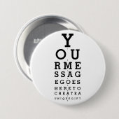 Leuk aangepast bericht Optometrist Gezichtsscherpt Ronde Button 7,6 Cm (Voorkant /achterkant)